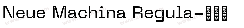Neue Machina Regula字体转换 Neue Machina Regula字体转换
